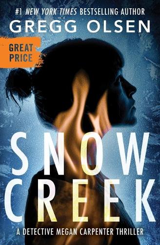 Snow Creek: (1 Detective Megan Carpenter)