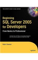 Beginning SQL Server 2005 for Developers