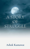 Story of Struggle
