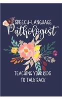 Speech-Language Pathologist