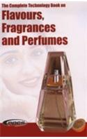 The Complete Technology Book on Flavours, Fragrances and Perfumes