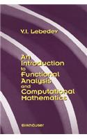 Introduction to Functional Analysis in Computational Mathematics