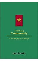 Teaching Community: A Pedagogy of Hope