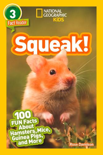 National Geographic Readers: Squeak! (L3)