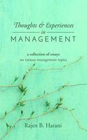 Thoughts and Experiences in Management