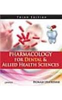 Pharmacology for Dental and Allied Health Sciences