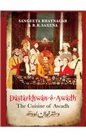Dastarkhwan-E-Awadh The Cuisine of Awadh