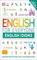 English for Everyone English Idioms
