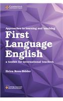 Approaches to Learning and Teaching First Language English