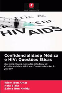 Confidencialidade Médica e HIV