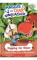 Digging for Dinos: A Branches Book (Haggis and Tank Unleashed #2)