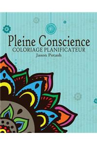 Pleine Conscience Coloriage Planificateur