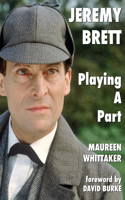 Jeremy Brett - Playing A Part