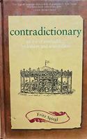 CONTRADICTIONARY AN A-Z OF CONFUSIBLES LOOKALIKES AND SOUNDALIKES