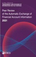Peer Review of the Automatic Exchange of Financial Account Information 2021