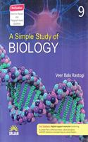 A Simple Study of Biology for Class 9 (Examination 2020-2021)