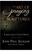 Art of Praying The Scriptures