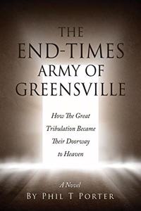 The End-Times Army Of Greensville