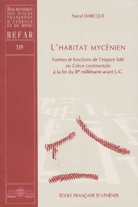 L'habitat mycénien