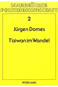 T'Aiwan Im Wandel