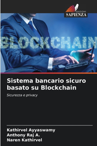 Sistema bancario sicuro basato su Blockchain