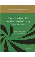 Eastern India in the Late Nineteenth Century