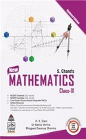 S Chand's New Mathematics for Class IX [Paperback] H K Dass, Dr. Rama Verma & Bhagwat Swarup Sharma