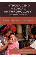 Introducing Medical Anthropology: A Discipline in Action, 2nd Edition