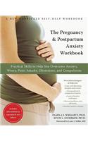 The Pregnancy and Postpartum Anxiety Workbook