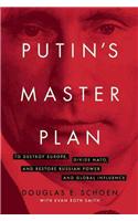 Putin's Master Plan