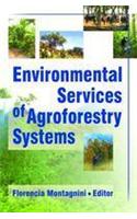 Environmental Services of Agroforestry Systems