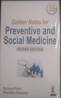 Golden Notes for Preventive and Social Medicine
