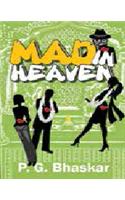 Mad in Heaven