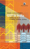 GST in India: Simple Tax in a Complex Federal System