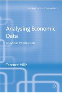 Analysing Economic Data: A Concise Introduction(Palgrave Texts in Econometrics)