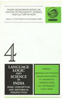 Language, Logic, and Science in India