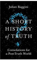 A Short History of Truth