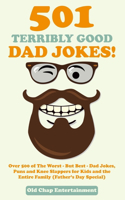 501 Terribly Good Dad Jokes!
