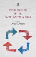 Social Mobility in the Caste System in India