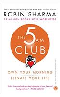 The 5 A.M. Club: Own Your Morning, Elevate Your Life