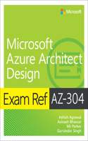 Exam Ref Az-304 Microsoft Azure Architect Design