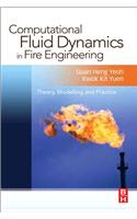 Computational Fluid Dynamics in Fire Engineering