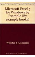 Microsoft Excel 5 for Windows by Example