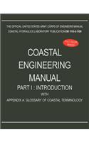 Coastal Engineering Manual Part I