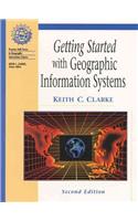 Getting Started with Geographic Information Systems
