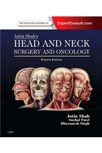 Jatin Shah's Head and Neck Surgery and Oncology