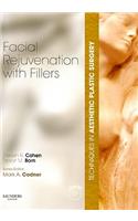Techniques in Aesthetic Plastic Surgery Series: Facial Rejuvenation with Fillers with DVD