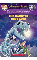 The Haunted Dinosaur (Creepella Von Cacklefur #9)