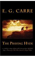 Praying Hyde or, a Challenge to Prayer