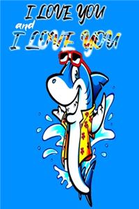 I Love You and I Love You